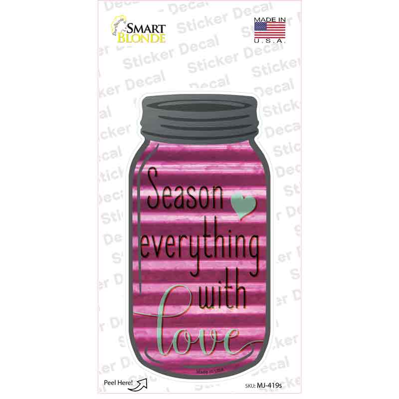 Season Everything Corrugated Pink Novelty Mason Jar Sticker Decal