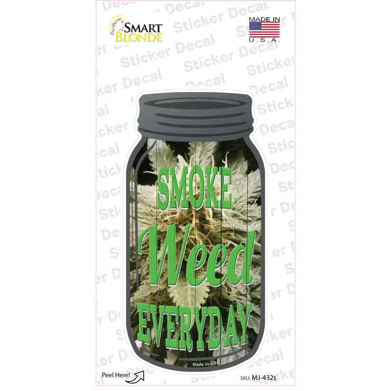 Smoke Weed Everyday Bud Novelty Mason Jar Sticker Decal