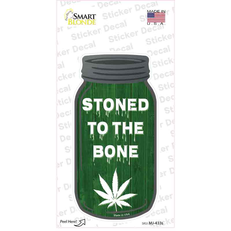 Stoned to the Bone Novelty Mason Jar Sticker Decal