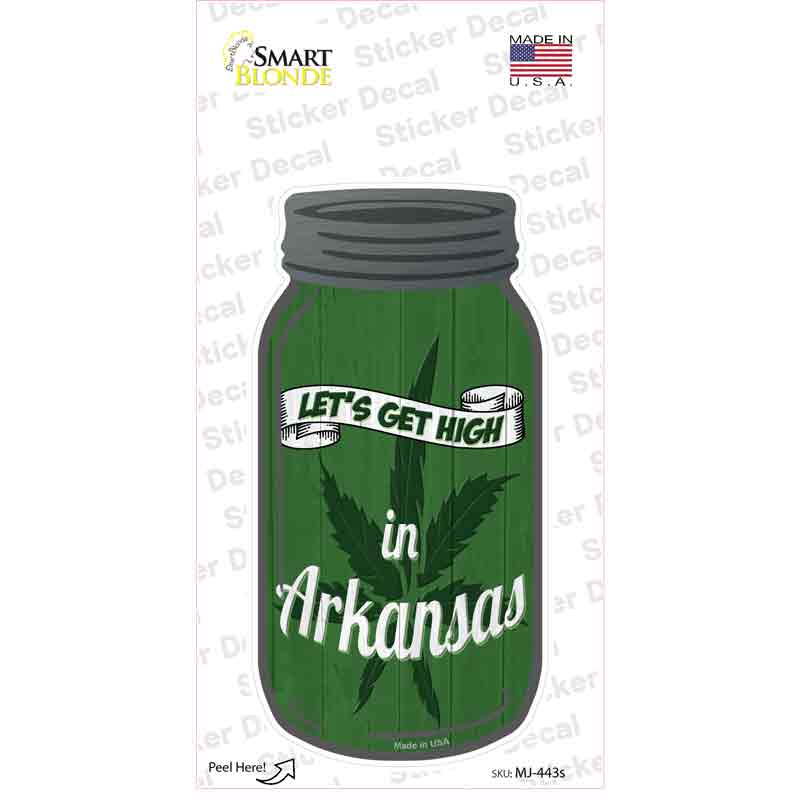 Get High Arkansas Green Novelty Mason Jar Sticker Decal