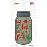 Roll Me A Blunt Novelty Mason Jar Sticker Decal