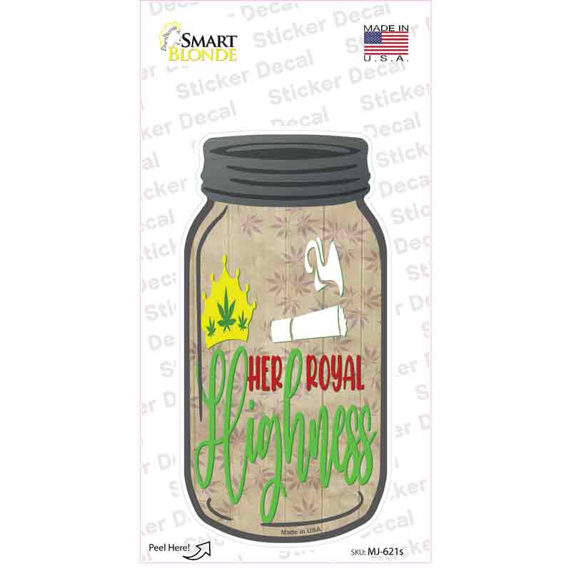 Her Royal Highness Novelty Mason Jar Sticker Decal
