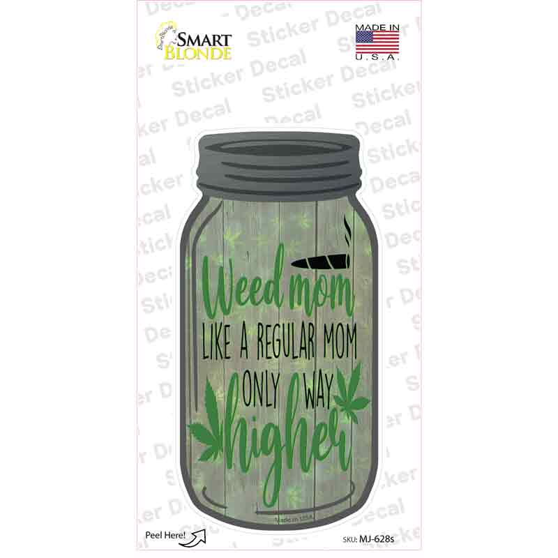 Weed Mom Novelty Mason Jar Sticker Decal