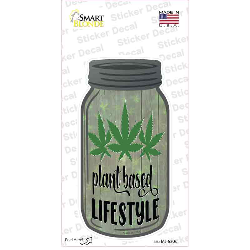 Plant Based Lifestyle Novelty Mason Jar Sticker Decal