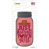 Just A Small Town Girl Pink Novelty Mason Jar Sticker Decal