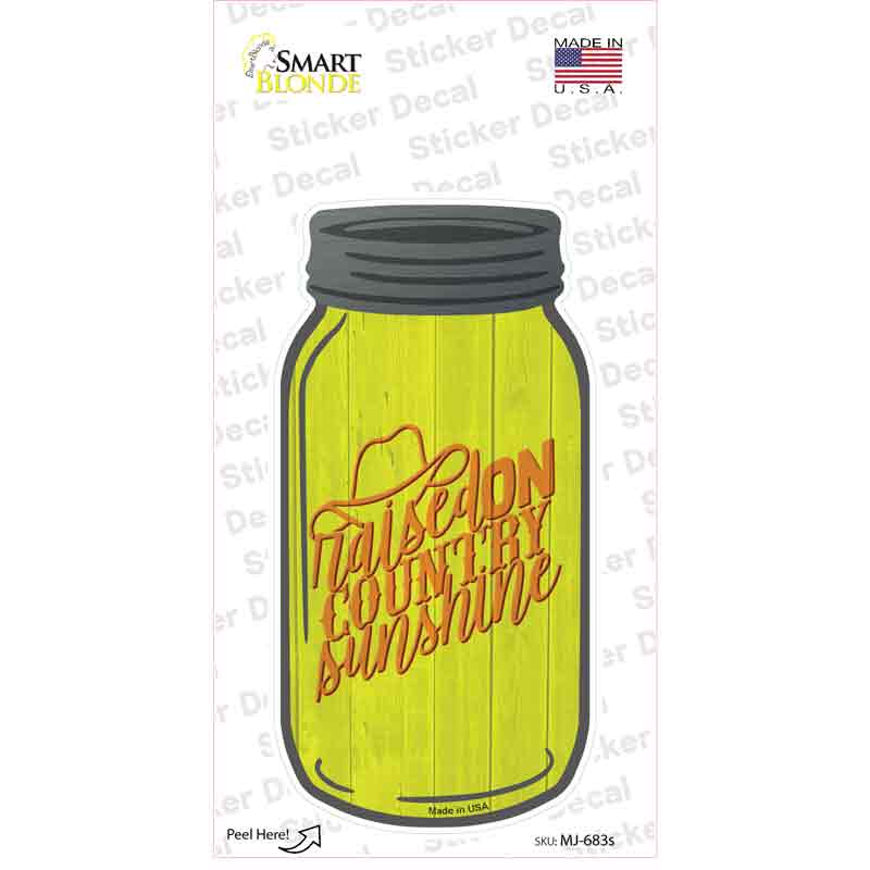 Raised On Country Sunshine Novelty Mason Jar Sticker Decal