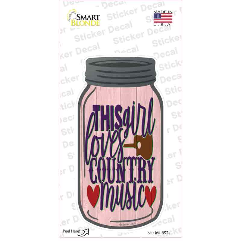 This Girl Loves Country Music Novelty Mason Jar Sticker Decal