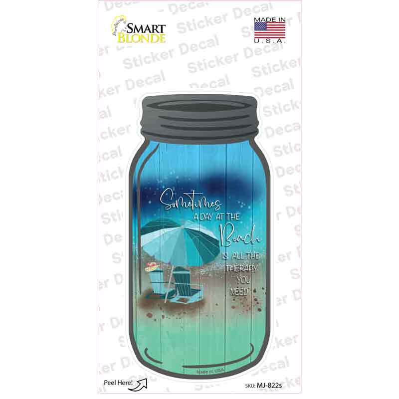 Day At Beach All You Need Novelty Mason Jar Sticker Decal