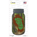 He Is Out There Footprint Novelty Mason Jar Sticker Decal