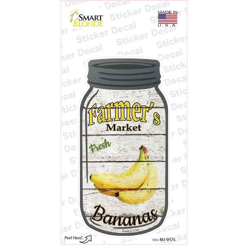 Bananas Farmers Market Novelty Mason Jar Sticker Decal