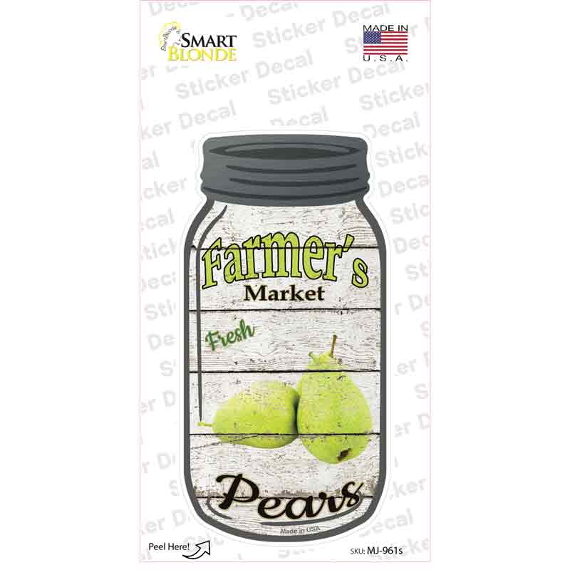 Pears Farmers Market Novelty Mason Jar Sticker Decal