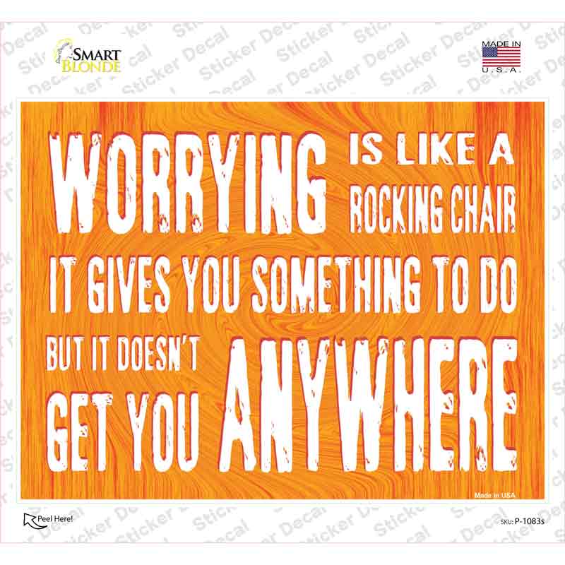 Worrying Is Like Rocking Chair Novelty Rectangle Sticker Decal