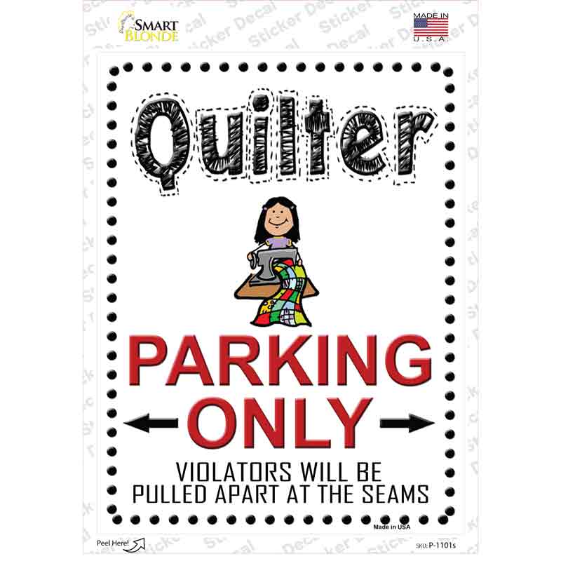 Quilter Only Novelty Rectangle Sticker Decal