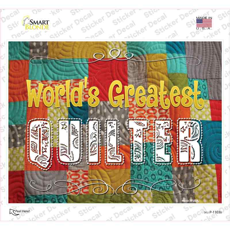 Worlds Greatest Quilter Novelty Rectangle Sticker Decal