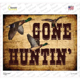 Gone Huntin Novelty Rectangle Sticker Decal