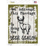 Interrupt Marriage Deer Season Novelty Rectangle Sticker Decal