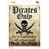 Pirates Only Novelty Rectangle Sticker Decal