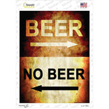 Beer No Beer Novelty Rectangle Sticker Decal