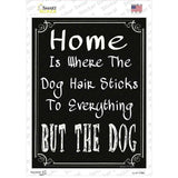 Home Where The Dog Novelty Rectangle Sticker Decal