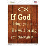 If God Brings You To It Novelty Rectangle Sticker Decal