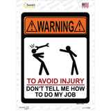 To Avoid Injury Novelty Rectangle Sticker Decal
