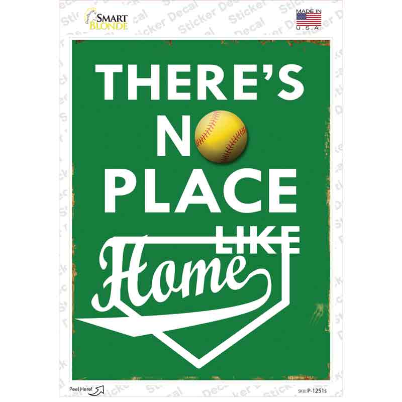 No Place Like Home Softball Novelty Rectangle Sticker Decal