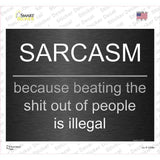 Sarcasm Novelty Rectangle Sticker Decal