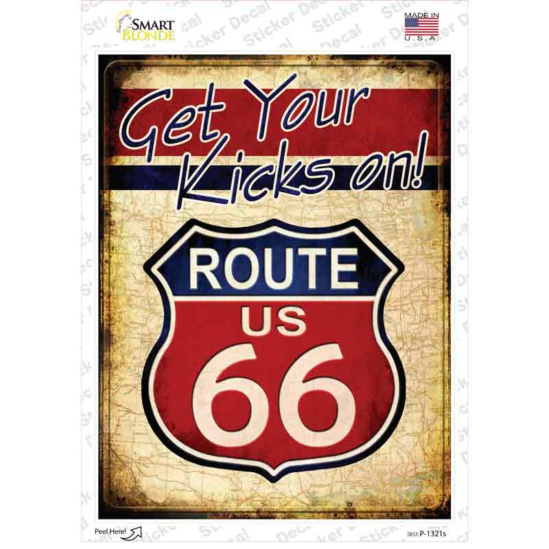 Get Your Kicks On Novelty Rectangle Sticker Decal