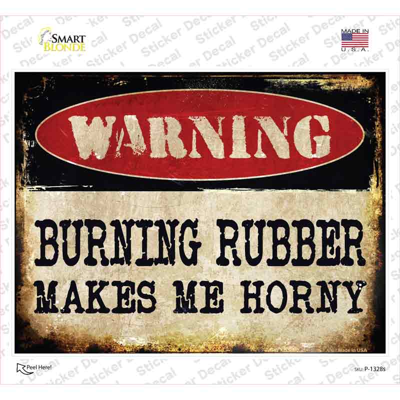 Burning Rubber Novelty Rectangle Sticker Decal