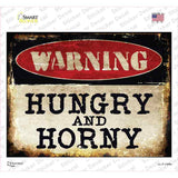 Hungry And Horny Novelty Rectangle Sticker Decal