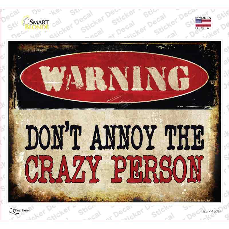 Crazy Person Novelty Rectangle Sticker Decal