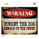 Forget The Dog Novelty Rectangle Sticker Decal