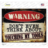 Touching My Tools Novelty Rectangle Sticker Decal