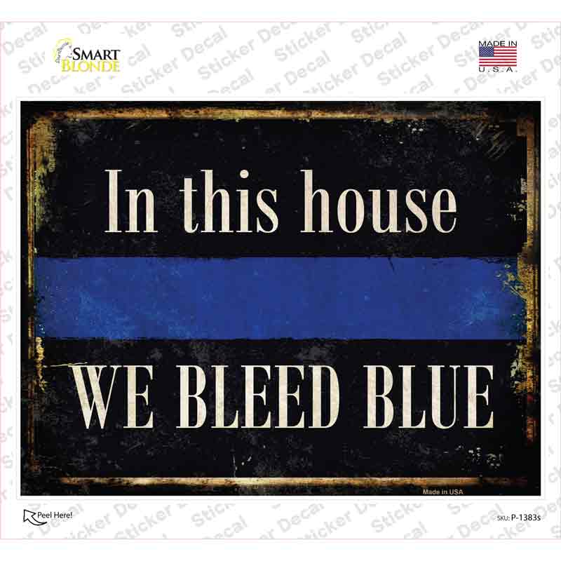 We Bleed Blue Novelty Rectangle Sticker Decal