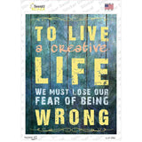 Creative Life Novelty Rectangle Sticker Decal