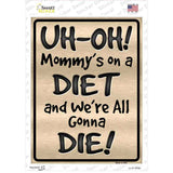 We Are Gonna Die Novelty Rectangle Sticker Decal