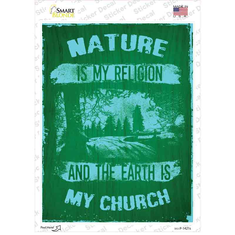 Nature Is My Church Novelty Rectangle Sticker Decal