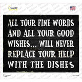 Fine Words Good Wishes Novelty Rectangle Sticker Decal