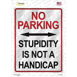Stupidity Is Not A Handicap Novelty Rectangle Sticker Decal