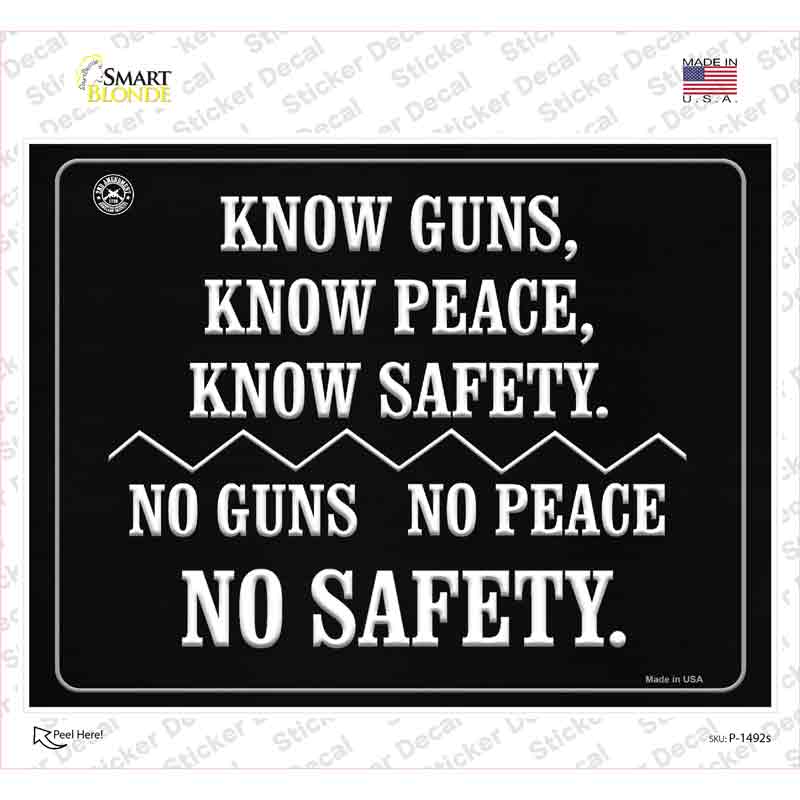 Know Guns, Know People, Know Safety Novelty Rectangle Sticker Decal