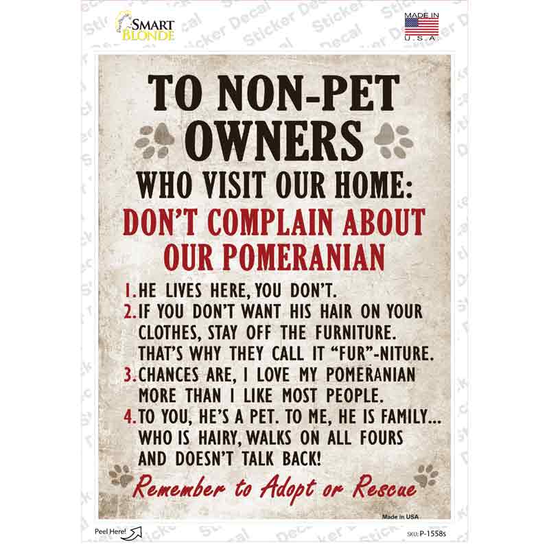 Complain About Our Pomeranian Novelty Rectangle Sticker Decal