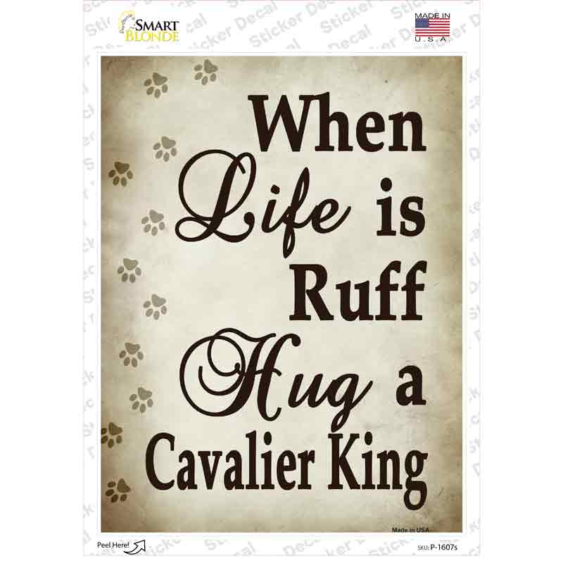 Hug A Cavalier King Novelty Rectangle Sticker Decal