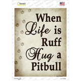 Hug A Pitbull Novelty Rectangle Sticker Decal