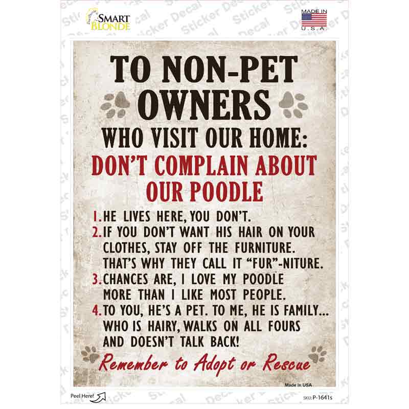 Non-Pet Owners Poodle Novelty Rectangle Sticker Decal