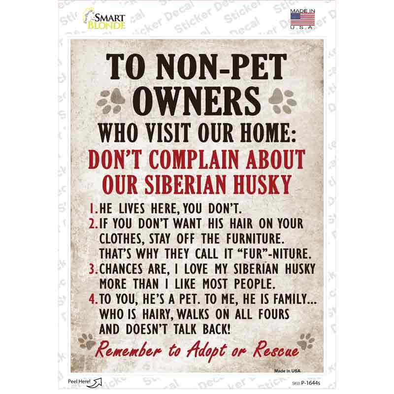 Non-Pet Owners Siberian Husky Novelty Rectangle Sticker Decal
