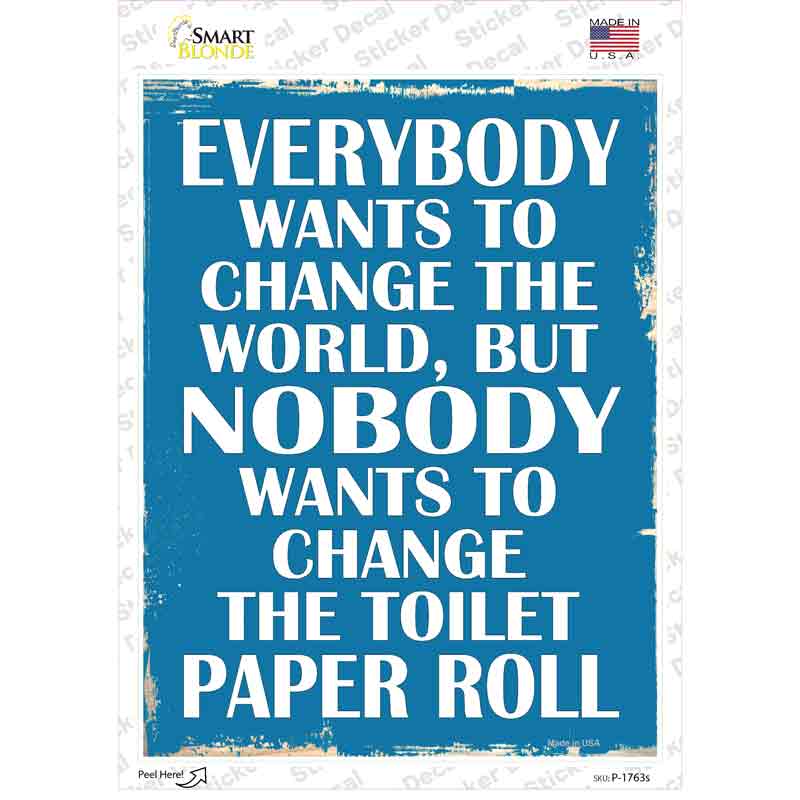 Change The World Novelty Rectangle Sticker Decal