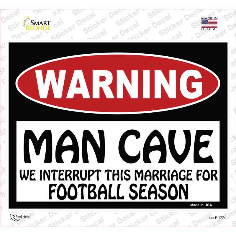 Man Cave We Interrupt This Marriage Novelty Rectangle Sticker Decal
