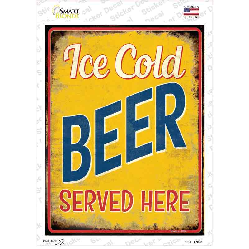 Ice Cold Beer Served Here Novelty Rectangle Sticker Decal