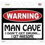 Man Cave I Dont Get Drunk Novelty Rectangle Sticker Decal