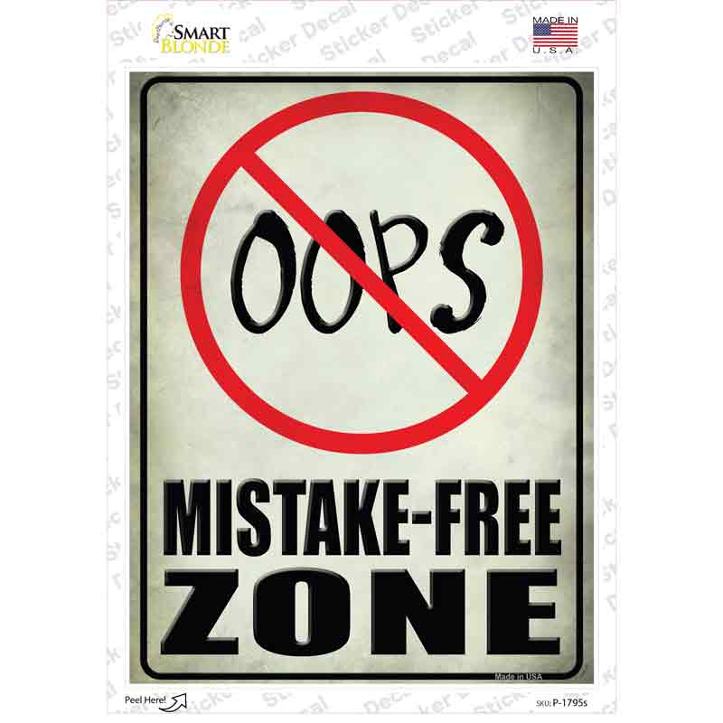 Oops Mistake Free Zone Novelty Rectangle Sticker Decal